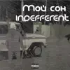 Indefferent - Мой сон - Single
